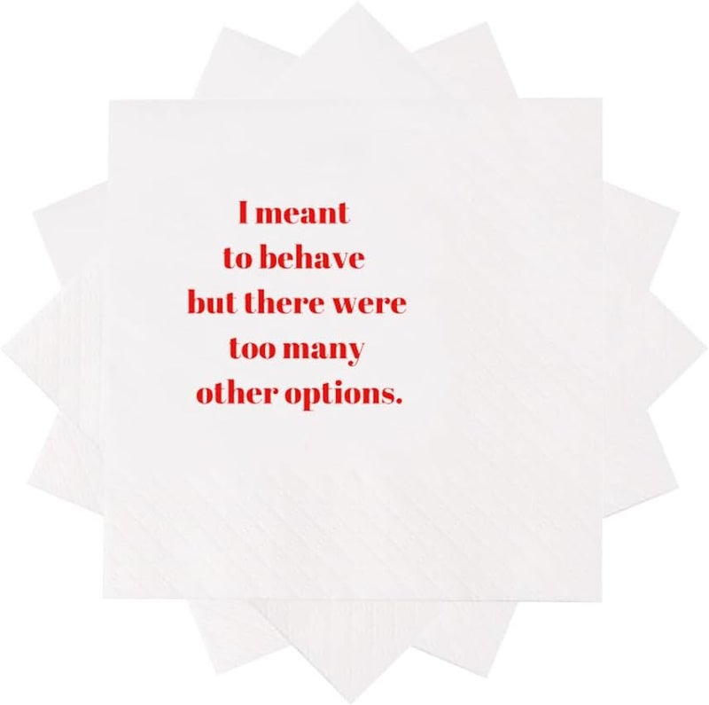 VOWFOO Funny Cocktail Napkins 100Pcs Funny Quotes Saying Disposable Paper Party Napkins 4.5 x 4.5 Two-ply (I Meant To Behave But There Were Too Many Other Options Napkins) - Image 2